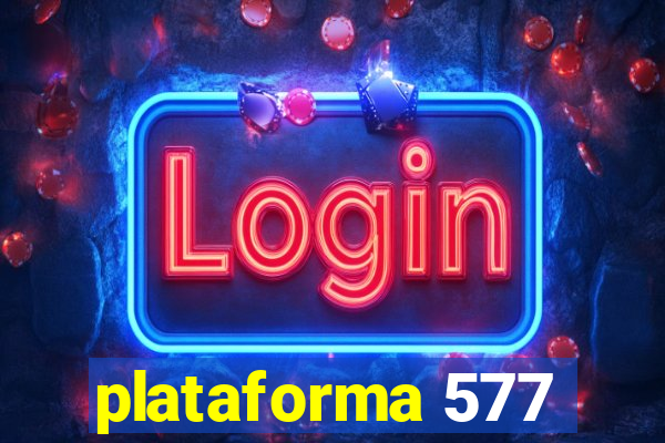 plataforma 577